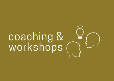 Coaching and workshops